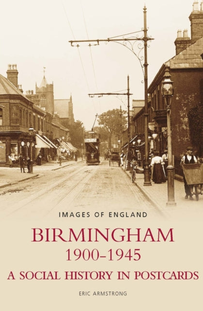 Book cover of: Birmingham 1900-1945. By: Eric Armstrong