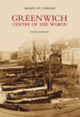 Book cover of: Greenwich - Centre of the World: Images of London. By: David Ramzan