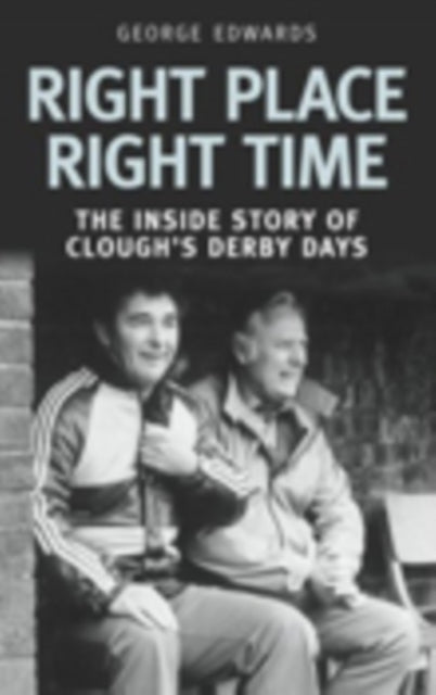 Book cover of: Right Time Right Place. By: George Edwards