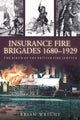Book cover of: Insurance Fire Brigades 1680-1929