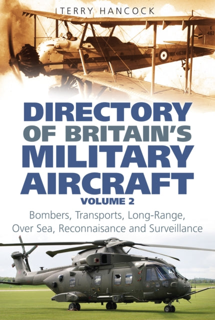 Book cover of: Directory of Britain's Military Aircraft Volume 2
