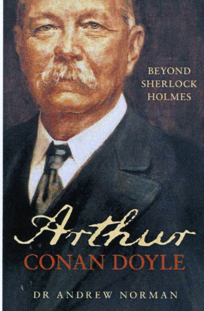 Book cover of: Arthur Conan Doyle. By: Andrew Norman