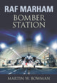 Book cover of: RAF Marham. By: Martin W. Bowman