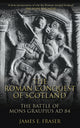 Book cover of: Roman Conquest of Scotland. By: Fraser, James