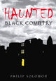 Book cover of: Haunted Black Country