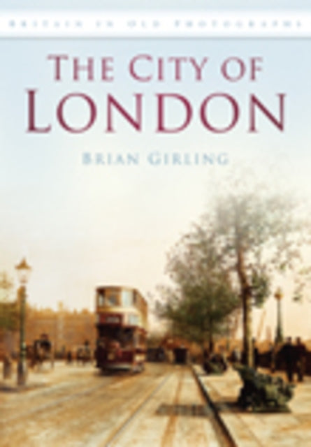 Book cover of: City of London. By: Brian Girling