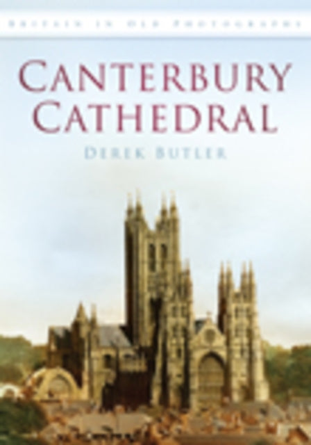 Book cover of: Canterbury Cathedral. By: Derek Butler