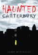 Book cover of: Haunted Canterbury
