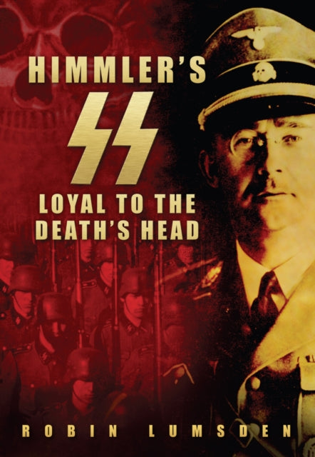 Book cover of: Himmler's SS. By: Robin Lumsden