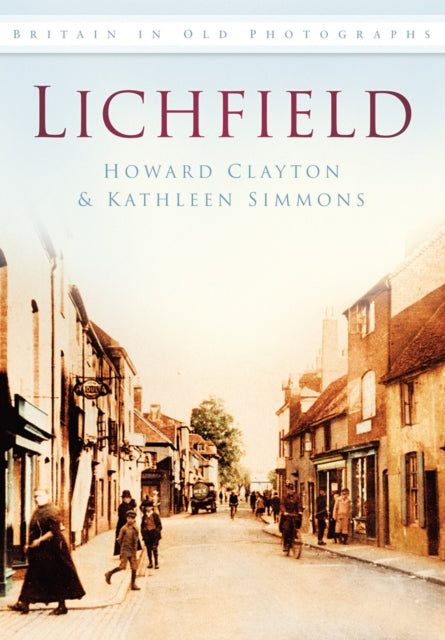 Book cover of: Lichfield. By: HowardKathleen Clayton