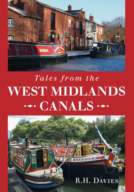 Book cover of: Tales from the West Midlands Canals. By: Robert Davies
