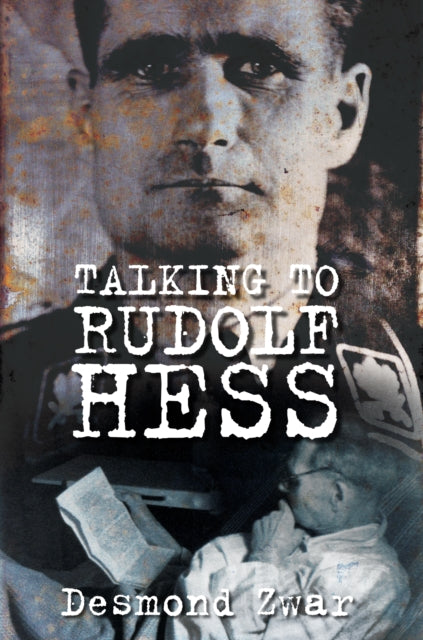 Book cover of: Talking to Rudolf Hess