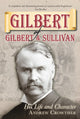 Book cover of: Gilbert of Gilbert and Sullivan. By: Andrew Crowther