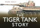Book cover of: Tiger Tank Story. By: Mark Healy