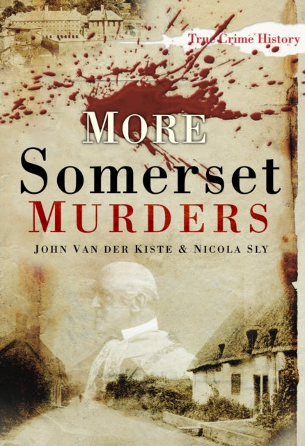 Book cover of: More Somerset Murders