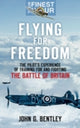 Book cover of: Flying for Freedom. By: John G. Bentley