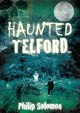 Book cover of: Haunted Telford