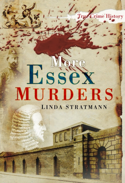 Book cover of: More Essex Murders