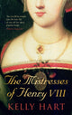 Book cover of: Mistresses of Henry VIII. By: Kelly Hart