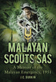 Book cover of: Malayan Scouts SAS