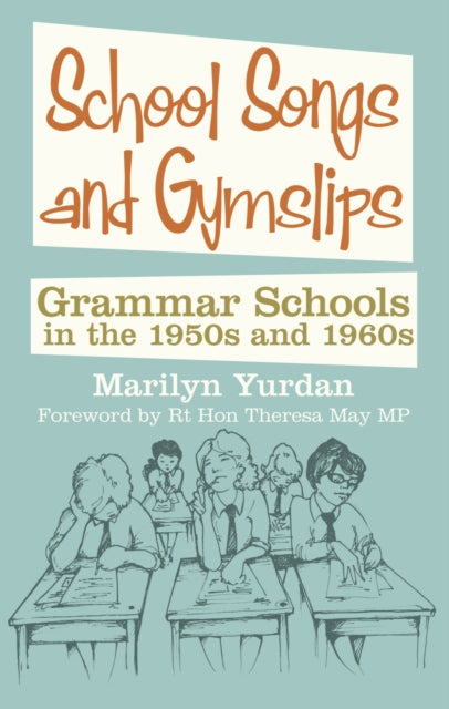 Book cover of: School Songs and Gym Slips
