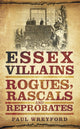 Book cover of: Essex Villains. By: Paul Wreyford