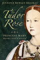 Book cover of: Tudor Rose. By: Jennifer Draskau