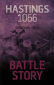 Book cover of: Battle Story: Hastings 1066. By: Jonathan Trigg