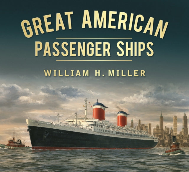 Book cover of: Great American Passenger Ships