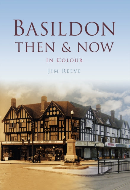Book cover of: Basildon Then & Now