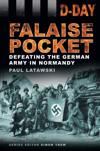 Book cover of: D-Day: Falaise Pocket. By: Paul C. Latawski