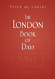 Book cover of: London Book of Days. By: Peter de Loriol