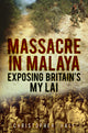 Book cover of: Massacre in Malaya. By: Chris Hale