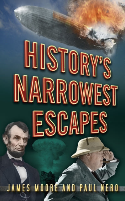 Book cover of: History's Narrowest Escapes