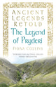 Book cover of: Ancient Legends Retold: The Legend of Pryderi
