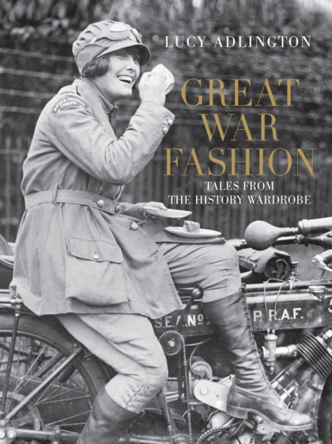 Book cover of: Great War Fashion. By: L. J. Adlington