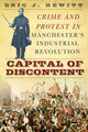 Book cover of: Capital of Discontent. By: Eric J. Hewitt