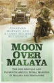 Book cover of: Moon Over Malaya. By: Jonathan Moffatt