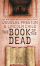 Book cover of: Book of the Dead. By: Lincoln Child Douglas Preston