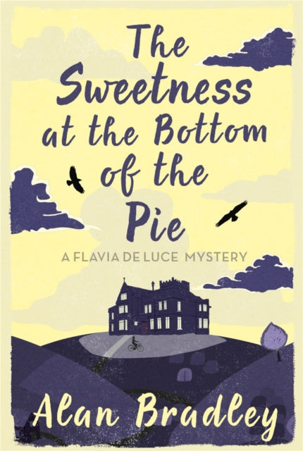 Book cover of: Sweetness at the Bottom of the Pie