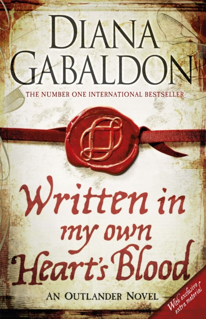 Written in My Own Heart's Blood, The gripping and unputdownable historical adventure from the bestselling Outlander series 9780752884004 Diana Gabaldon
