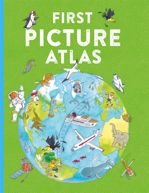 Book cover of: First Picture Atlas. By: Kingfisher Books