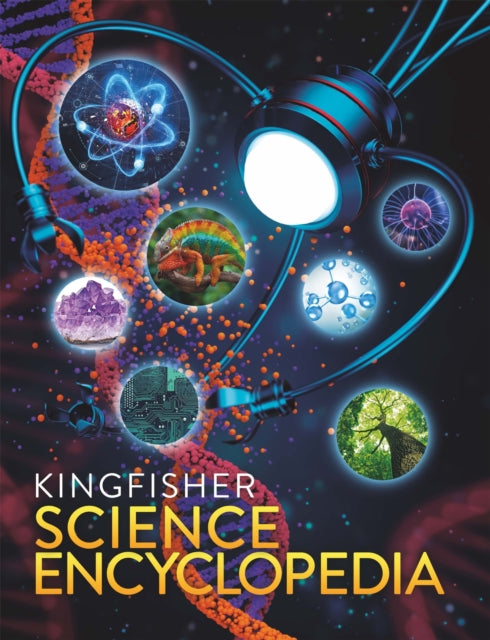 Book cover of: Kingfisher Science Encyclopedia. By: Kingfisher (individual)