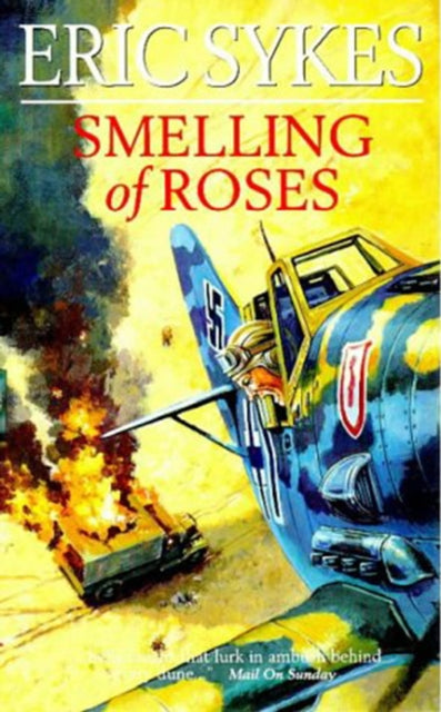 Book cover of: Smelling Of Roses. By: Eric Sykes