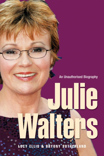 Book cover of: Julie Walters. By: Lucy Ellis