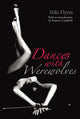 Book cover of: Dances with Werewolves. By: Niki Flynn