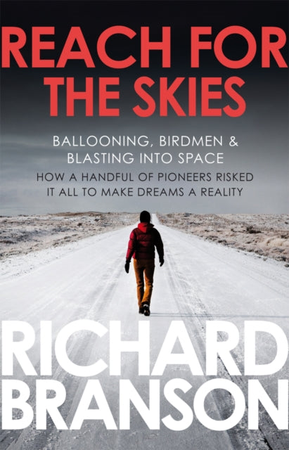 Book cover of: Reach for the Skies. By: Richard Branson