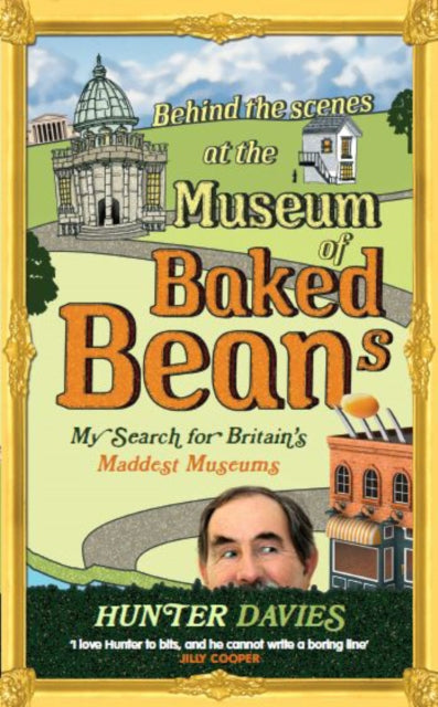 Book cover of: Behind the Scenes at the Museum of Baked Beans
