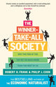 Book cover of: Winner-Take-All Society. By: Robert H. Frank