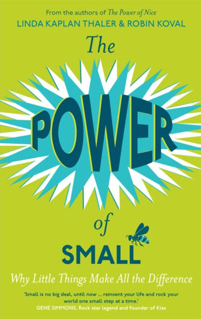 Book cover of: Power of Small. By: Linda Kaplan